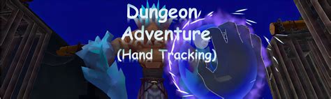 Dungeon Adventurehand Tracking On Sidequest Oculus Quest Games