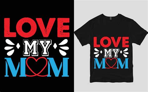 Mom T Shirt Design 8962872 Vector Art At Vecteezy