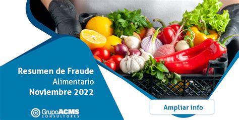 Resumen De Fraude Alimentario Noviembre 2022