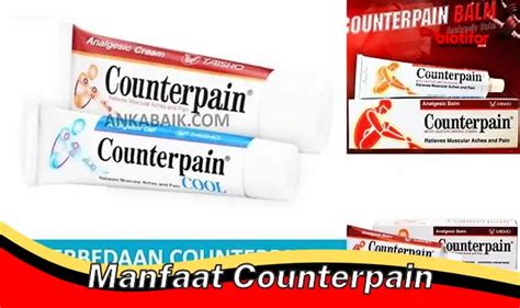 Temukan Manfaat Counterpain Yang Perlu Anda Ketahui Biotifor