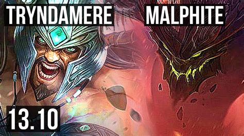 Tryndamere Vs Malphite Top M Mastery Solo Kills Games