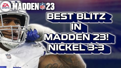 Best Blitz In Madden 23 Nickel 3 3 Madden 23 Tips Youtube