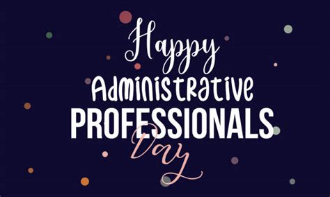 Celebrating National Administrative Professionals Day Nfta Elements