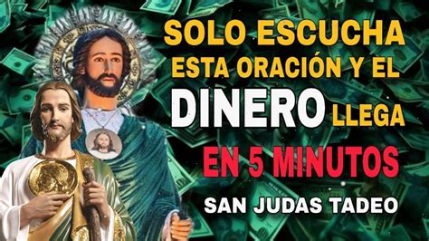 Solo Escucha Esta Oracion Y El Dinero Llega En Minutos San Judas