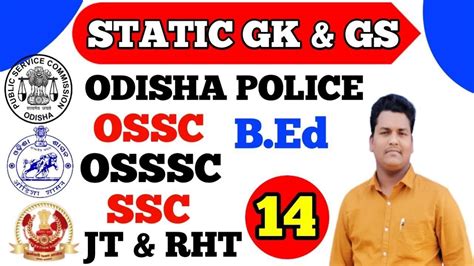 Gk And Gs Class No For Bed Odisha Police Ossc Osssc Rht Jt