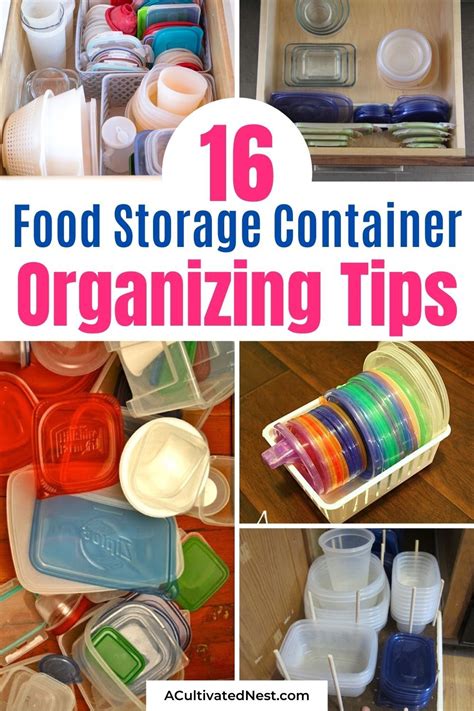 16 Handy Food Storage Container Organizing Tips A Cultivated Nest Food Storage Containers