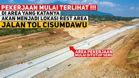 Kondisi Terkini Km Jalan Tol Cisumdawu Yang Katanya Akan Menjadi