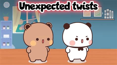 Unexpected Twists Bubu Dudu Goma Peach Milkmoachabear Animation