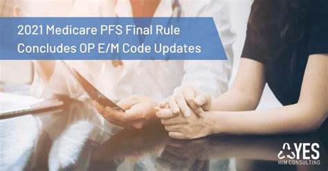 2021 Medicare Physician Fee Schedule Final Rule S OP E M Updates