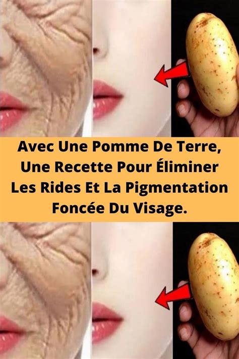 Avec Une Pomme De Terre Une Recette Pour Liminer Les Rides Et La