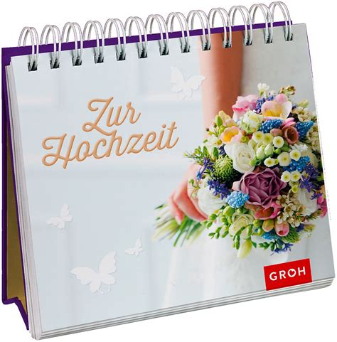 Zur Hochzeit F R Ein Gl Ckliches Leben Zu Zweit Von Groh Verlag