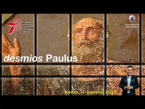 Aruna Wirjolukito Desmios Paulus 17 Agustus 2023 YouTube