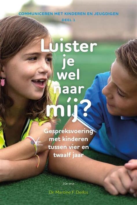 Luister Je Wel Naar Mij Martine F Delfos Boek Bruna