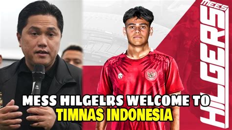 AKHIRNYAWELCOME TO TIMNAS INDONESIA MESS HILGELRS Erick Thohir