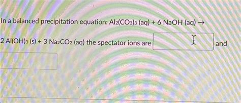 Solved Which are the spectator ions | Chegg.com