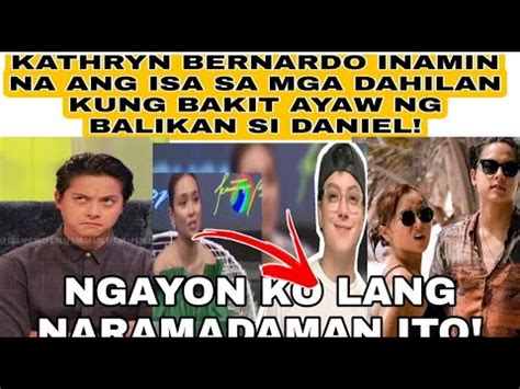 Kathryn Bernardo May Malamin Na Inamin Tungkol Sa Isa Sa Mga Dahilan Ng