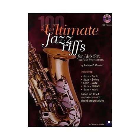 100 Ultimate Jazz Riffs For Eb Saxophone Gordon Andrew D Reverb Uk