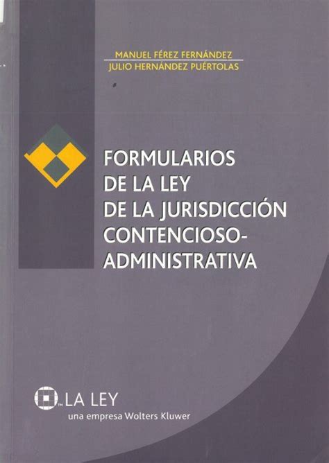 Formularios De La Ley De La Jurisdiccion Contencioso