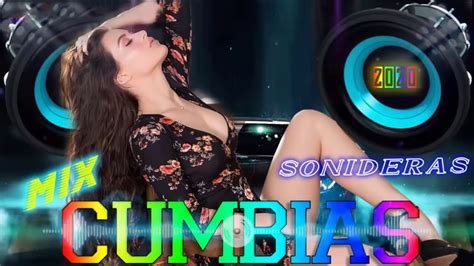 🔴super Éxitos Mix De Cumbias Sonideras 2020💃🏻🕺🏻mejores Cumbias