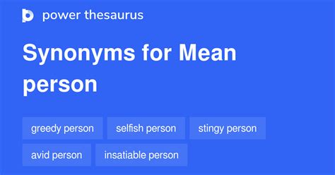 Mean Person synonyms - 383 Words and Phrases for Mean Person