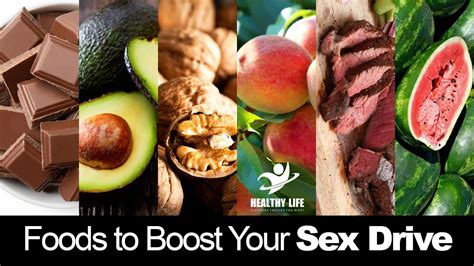 Top 12 Foods To Improve Sex Drive Sex Drive Foods Healthy Life Youtube