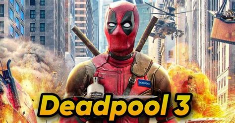 Deadpool 3 Release Date Cast Plot And More Rmcutheories