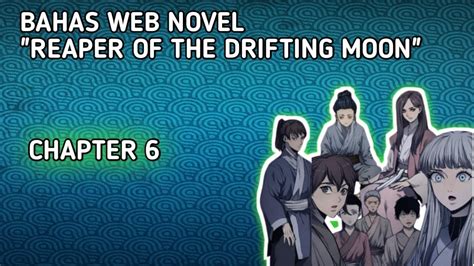 Bahas Novel Reaper Of The Drifting Moon Chapter 6 YouTube