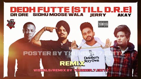 Dedh Futte Still D R E Sidhu Moose Wala Jerry Akay Drdre