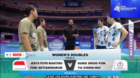 Jesita Putri Febi Setianingrum Vs Sung Shuo Yun Yu Chien Hui Final