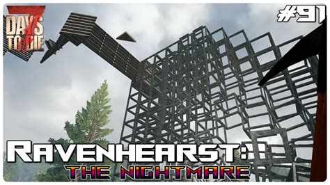 7 Days To Die Ravenhearst Mod We Go Insane And Reworking Our Entire