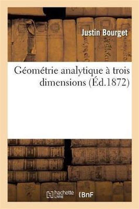 G Om Trie Analytique Trois Dimensions 9782019935450 Bourget J