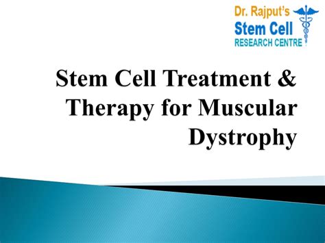 PPT - Stem Cell Therapy & Treatment for Muscular Dystrophy PowerPoint ...