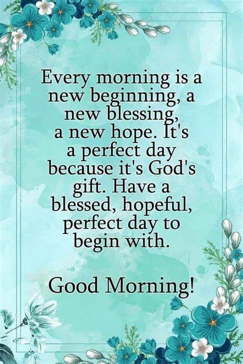 Every Morning Is A New Beginning A New Blessing A New Hope Morning