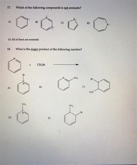 Oneclass Which Of The Following Compounds Is Not Aromatic E All Of