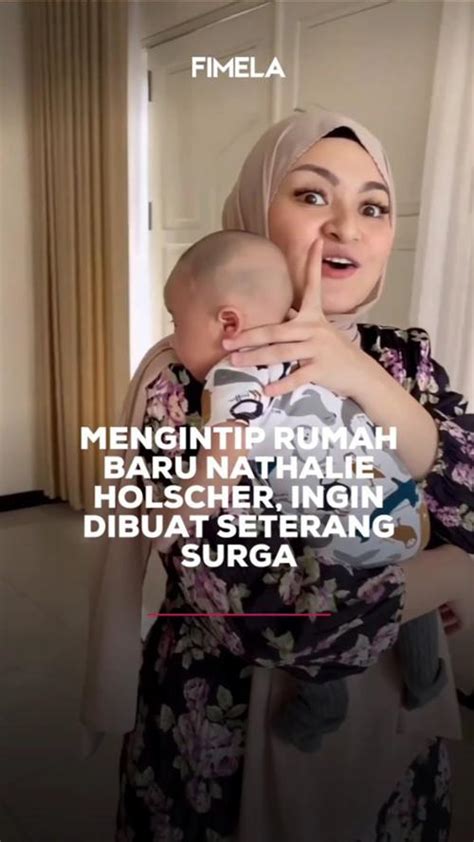 Video Mengintip Rumah Baru Nathalie Holscher Ingin Dibuat Seterang