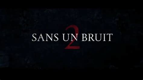 Sans Un Bruit 2 Bande Annonce 2 YouTube