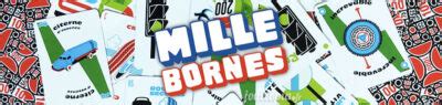 Comment Jouer Au Bornes Jeu De Soci T R Gles Du Mille Bornes