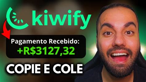 Kiwify Como Ganhar 3 Mil Reais Por MÊs Copiando E Colando Aula