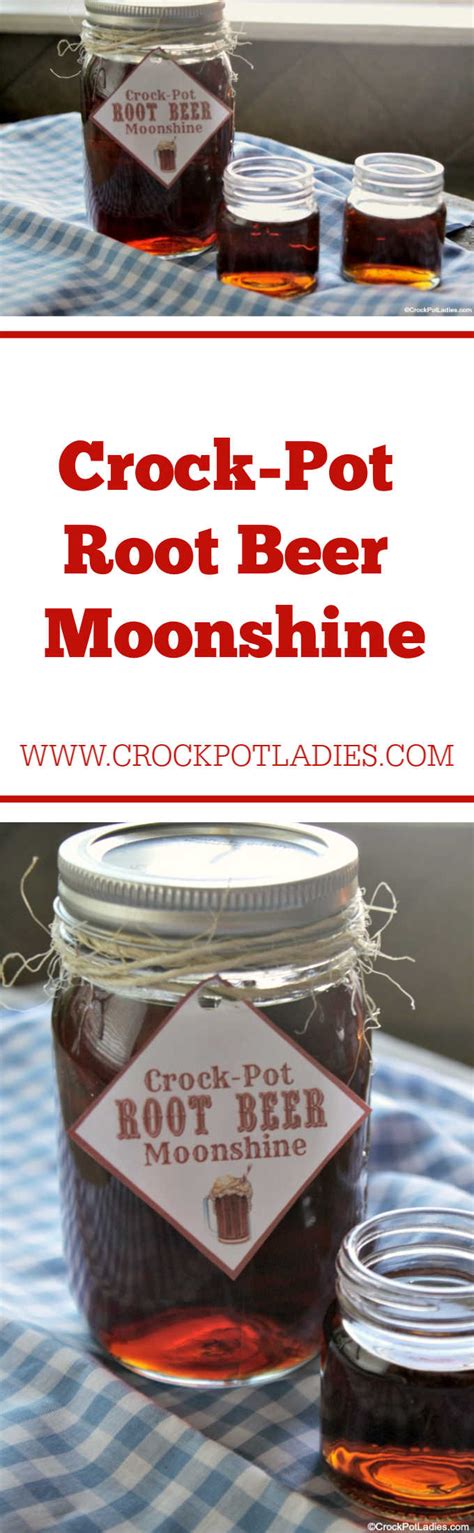 Crock Pot Root Beer Moonshine Video Crock Pot Ladies