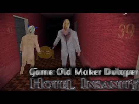 Old Game Made By Dvloper Full Gameplay Hotel Insanity YouTube