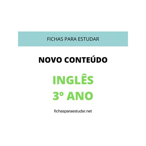 Fichas e testes de inglês 3º ano Fichas para Estudar