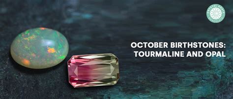 October Birthstones Tourmaline And Opal Crystal Agate