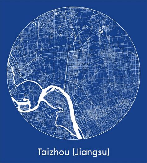 Premium Vector City Map Taizhou Jiangsu China Asia Blue Print Round