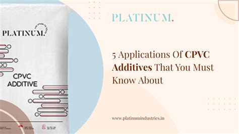 5 Applications Of CPVC Additives That You Must Know About