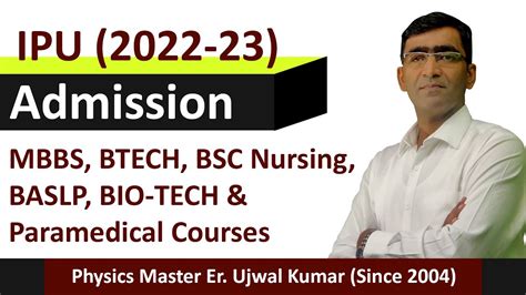 Ipu Cet 2022 Application Form Admission To Mbbs Bds Btech Bams Bsc