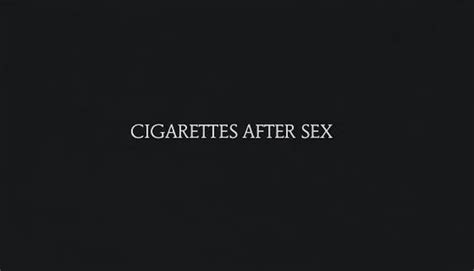 Lirik Lagu Heavenly Cigarettes After Sex Dan Fakta Di Baliknya