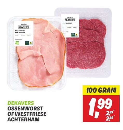 Dekavers Ossenworst Of Westfriese Achterham G Aanbieding Bij Dekamarkt