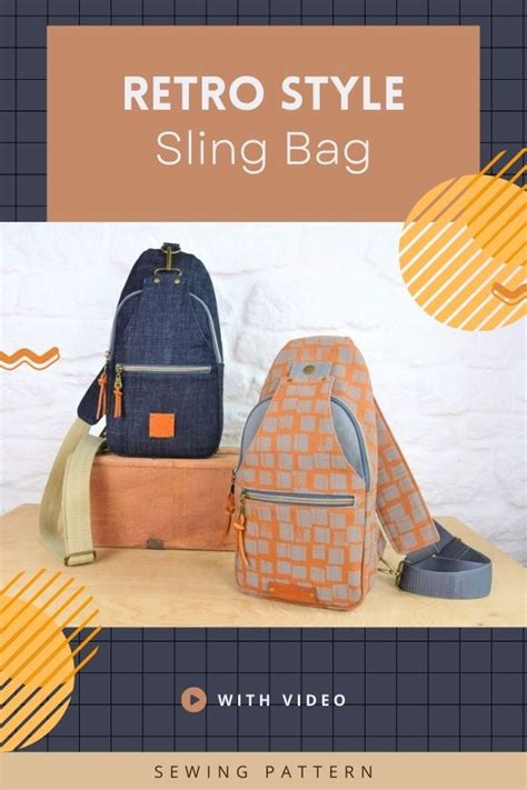 Retro Style Sling Bag Sewing Pattern With Video Sew Modern Bags