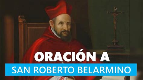 Oración a San Roberto Belarmino YouTube