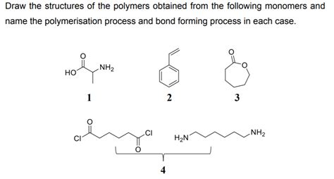 Solved Draw The Structures Of The Polymers Obtained From The Chegg